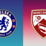 01jh89xy8agnp558azqr Chelsea vs Morecambe: Preview, predictions and lineups